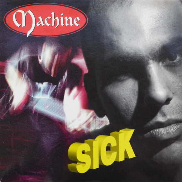 Machine (26) : Sick (7")