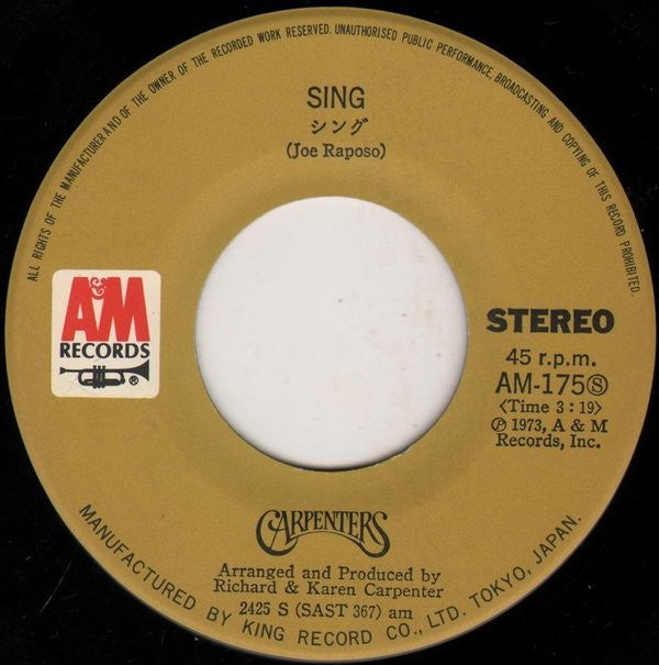 Carpenters : Sing / I Won't Last A Day Without You (7", Single)