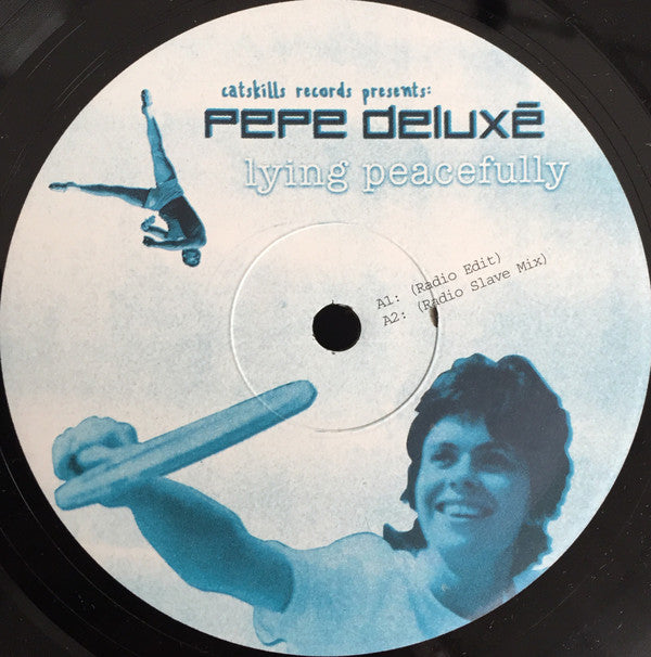 Pepe Deluxé : Lying Peacefully (12")