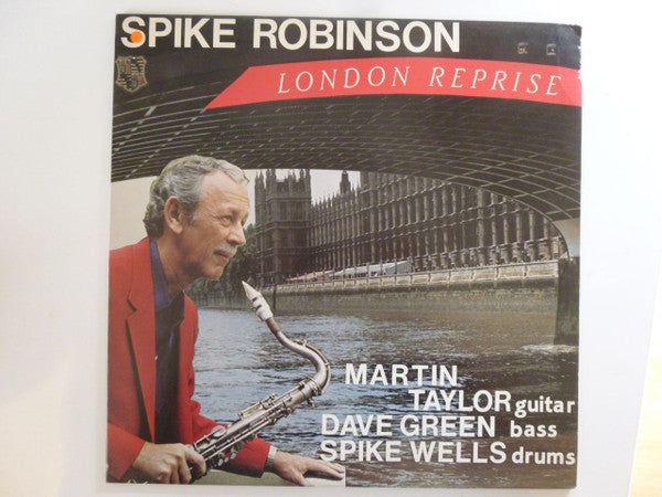 Spike Robinson, Martin Taylor, Dave Green, Spike Wells : London Reprise (LP, Album)