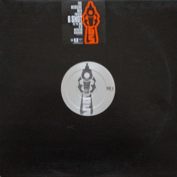 The Medicine Men Present 6 Shot : Itz Ya Dog / Ruthless Renegade (12", Promo)