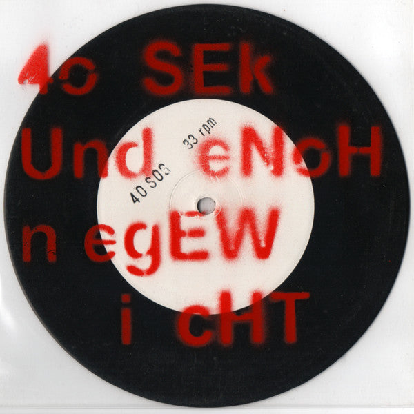 40 Sekunden Ohne Gewicht / Zwei Tage Sauerstoff : Split (7")