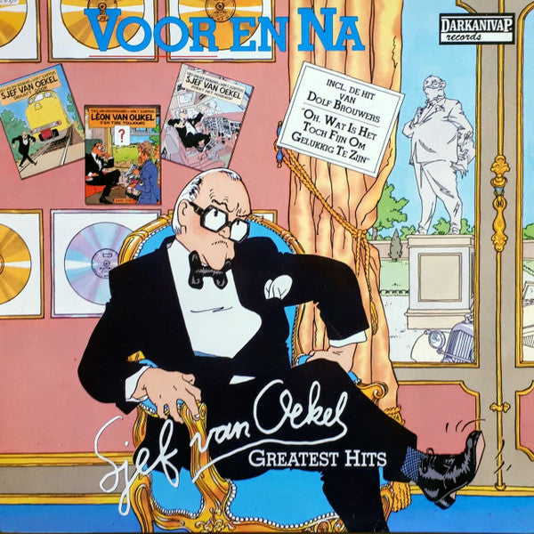 Sjef van Oekel : Voor En Na Greatest Hits (LP, Comp, RE)