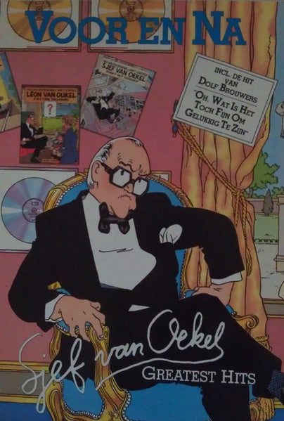 Sjef van Oekel : Voor En Na Greatest Hits (LP, Comp, RE)