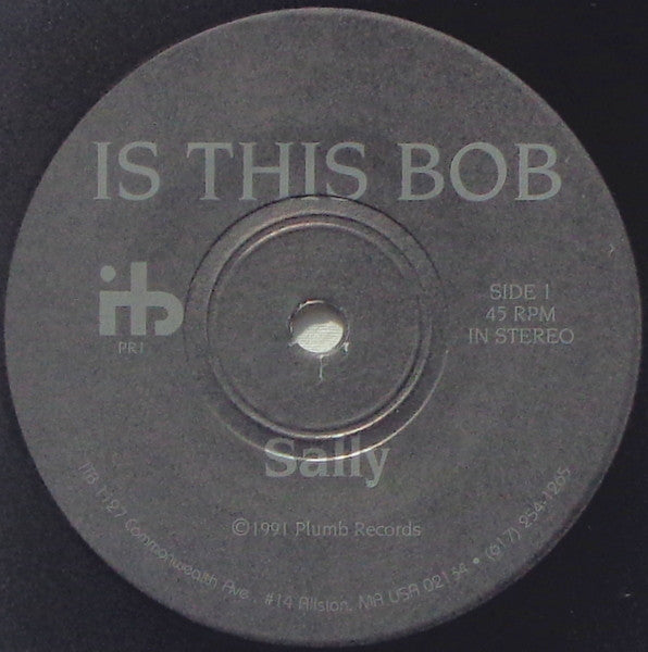 Is This Bob : Sally (7")
