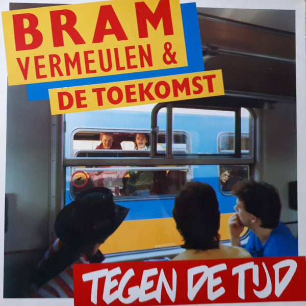Bram Vermeulen & De Toekomst* : Tegen De Tijd (LP, Album)
