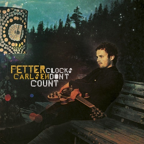 Petter Carlsen : Clocks Don't Count (CD, Album)