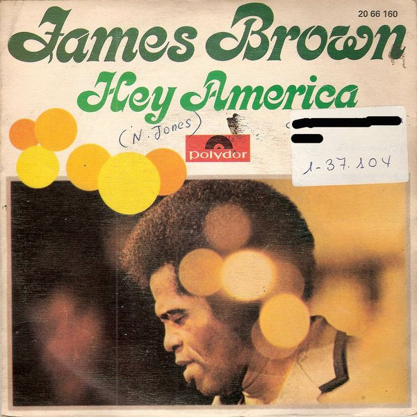 James Brown : Hey America (7", Single)