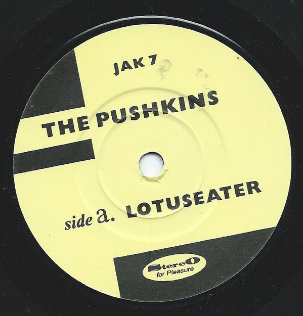 The Pushkins : Lotuseater (7")