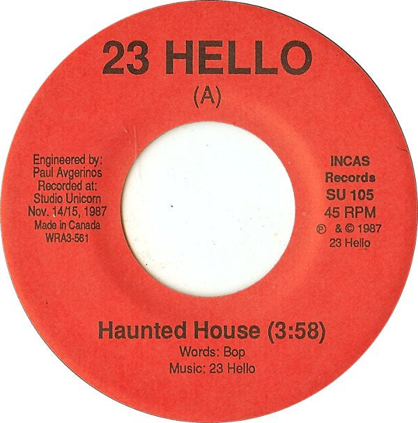 23 Hello : Haunted House / Soldiers For Buddha (7")