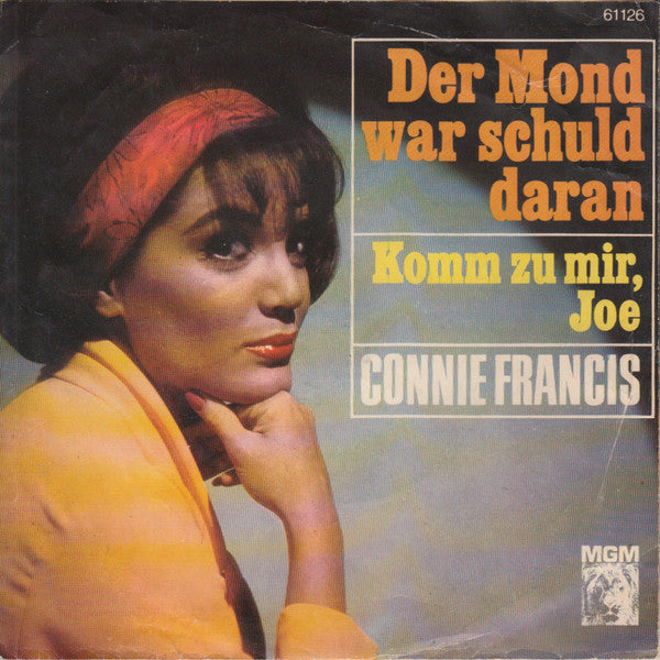 Connie Francis : Der Mond War Schuld Daran (7", Single, Mono)