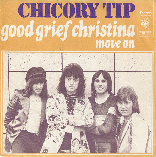 Chicory Tip : Good Grief Christina (7", Single)