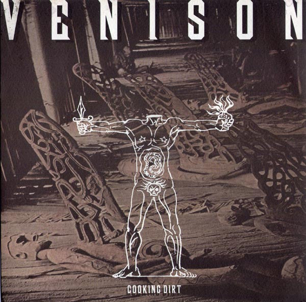 Venison : Cooking Dirt (7")
