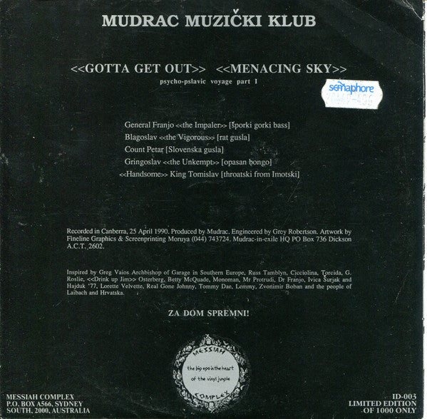 Mudrac : Gotta Get Out / Menacing Sky (7", Single, Ltd)