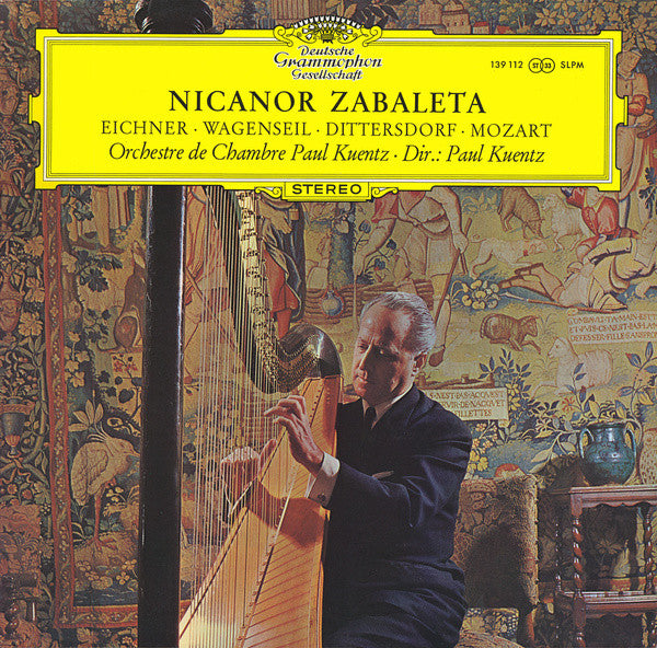 Nicanor Zabaleta, Ernst Eichner ∙ Georg Christoph Wagenseil ∙ Carl Ditters von Dittersdorf ∙ Wolfgang Amadeus Mozart, Orchestre de Chambre Paul Kuentz ∙ Paul Kuentz : Nicanor Zabaleta (LP, RE)