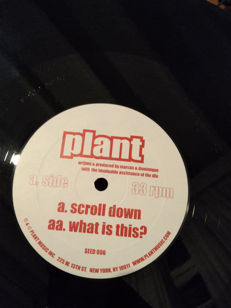 Plant (2) : Scroll Down / What Is This? (12")