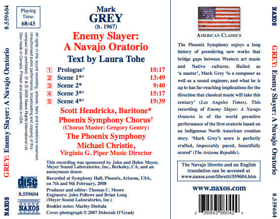 Mark Grey, Scott Hendricks (2), The Phoenix Symphony And The Phoenix Symphony Chorus, Michael Christie (4) : Enemy Slayer: A Navajo Oratorio (Text By Laura Tohe) (CD, Album)