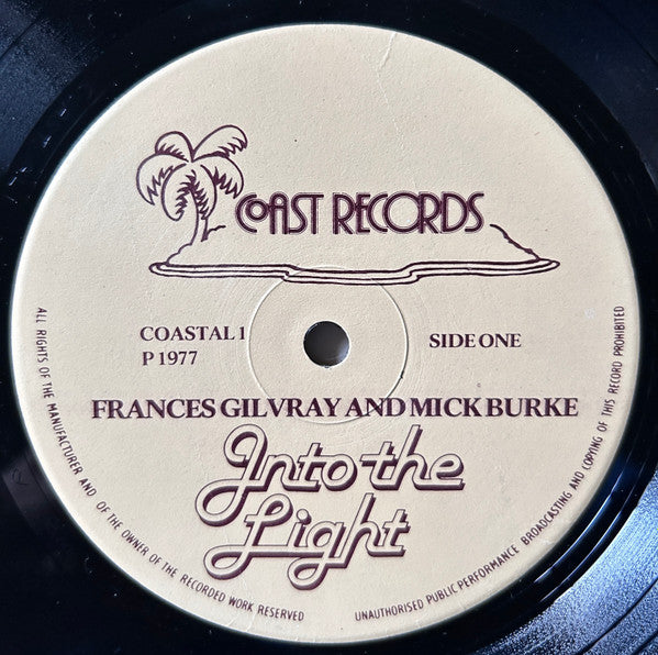 Fran McGillivray And Mike Burke (4) : Into The Light (LP, Album)