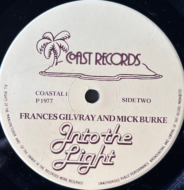 Fran McGillivray And Mike Burke (4) : Into The Light (LP, Album)