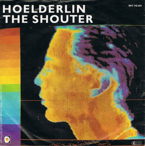 Hoelderlin : Somebody's Callin' / The Shouter (7", Single)