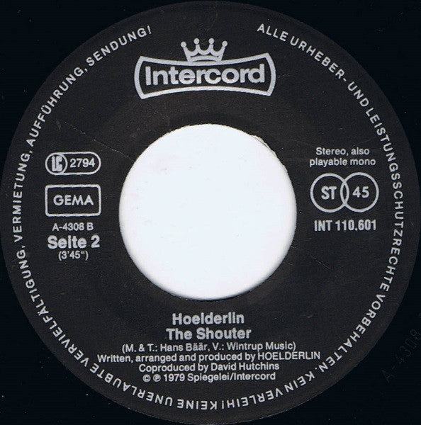 Hoelderlin : Somebody's Callin' / The Shouter (7", Single)