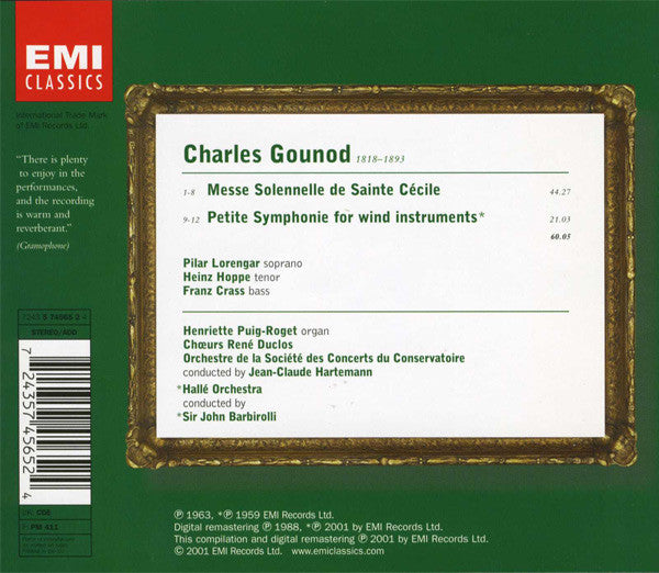 Charles Gounod, Pilar Lorengar, Heinz Hoppe, Franz Crass, Les Chœurs René Duclos, Orchestre De La Société Des Concerts Du Conservatoire, Hallé Orchestra, Jean-Claude Hartemann, Sir John Barbirolli : Messe Solennelle De Sainte Cécile  ,  Petite Symphonie (CD, Comp)