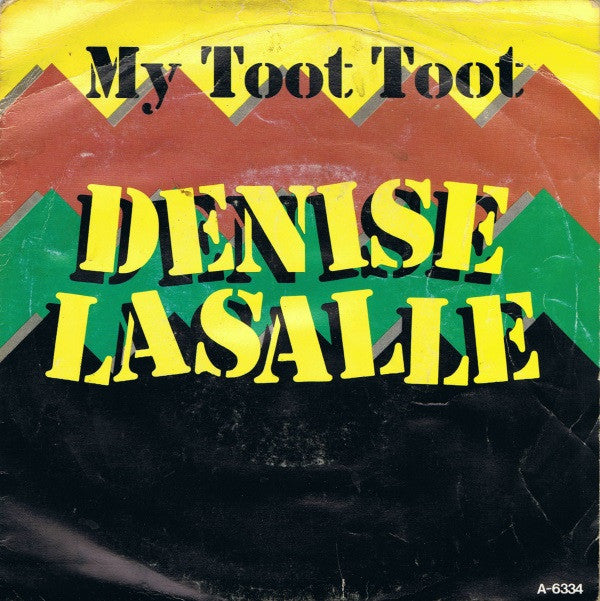 Denise Lasalle : My Toot Toot (7", Single)