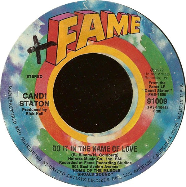 Candi Staton : Do It In The Name Of Love / The Thanks I Get For Loving You (7", Styrene)
