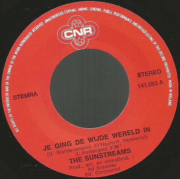 The Sunstreams : Je Ging De Wijde Wereld In (7", Single)