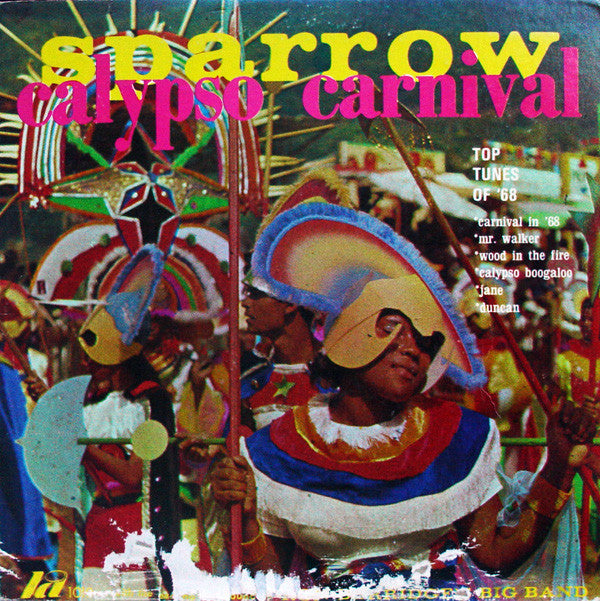 Mighty Sparrow : Calypso Carnival (LP, Album, Mono)