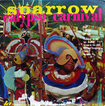 Mighty Sparrow : Calypso Carnival (LP, Album, Mono)
