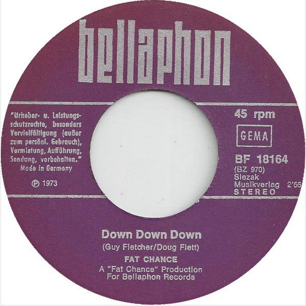 Fat Chance (7) : By The Devil I Was Tempted (7", Single)