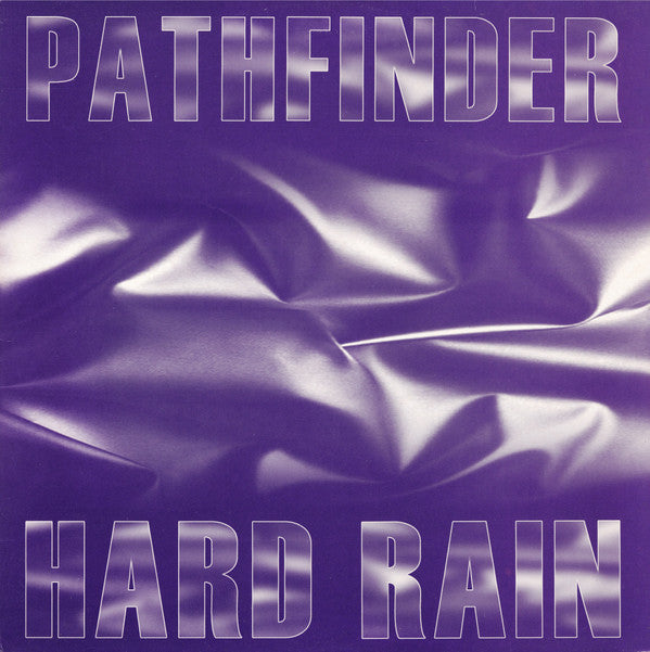 Pathfinder (4) : Hard Rain (12")