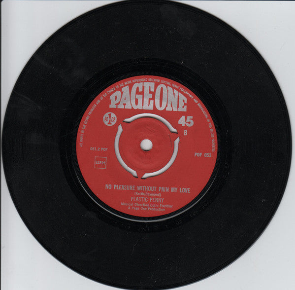 Plastic Penny : Everything I Am / No Pleasure Without Pain My Love (7", Single)