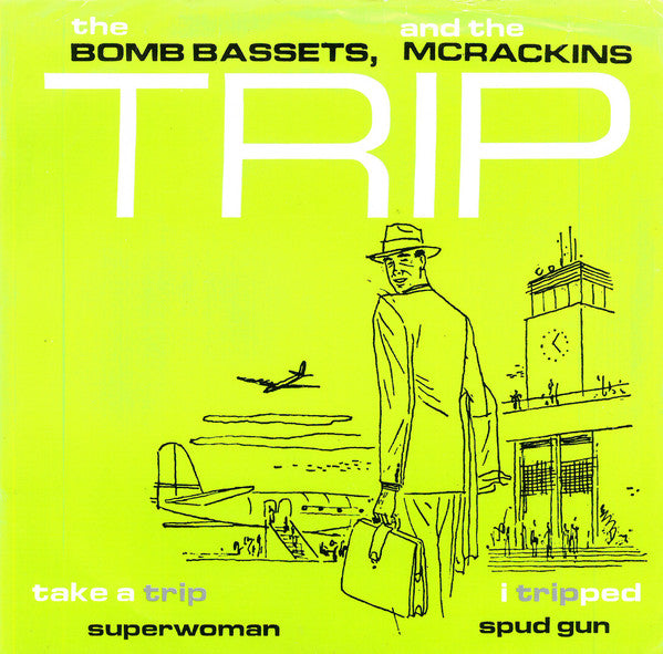 The Bomb Bassets And McRackins : Trip (7", EP)