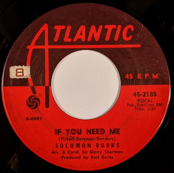 Solomon Burke : If You Need Me / You Can Make It If You Try (7", Single)