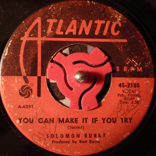 Solomon Burke : If You Need Me / You Can Make It If You Try (7", Single)