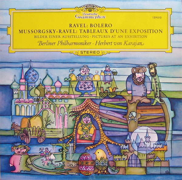 Maurice Ravel / Modest Mussorgsky, Berliner Philharmoniker · Herbert von Karajan : Bolero / Tableaux D'une Exposition = Bilder Einer Ausstellung = Pictures At An Exhibition (LP, RE, RP)