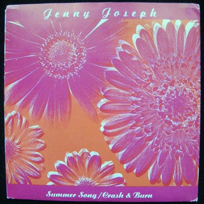Jenny Joseph : Summer Song / Crash & Burn (7")