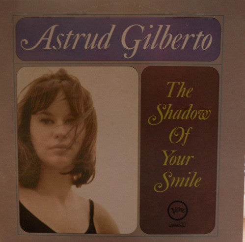 Astrud Gilberto : The Shadow Of Your Smile (LP, Album, RE)