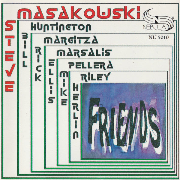 Steve Masakowski : Friends (CD, Album)