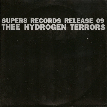 Thee Hydrogen Terrors : Slow Class (7")
