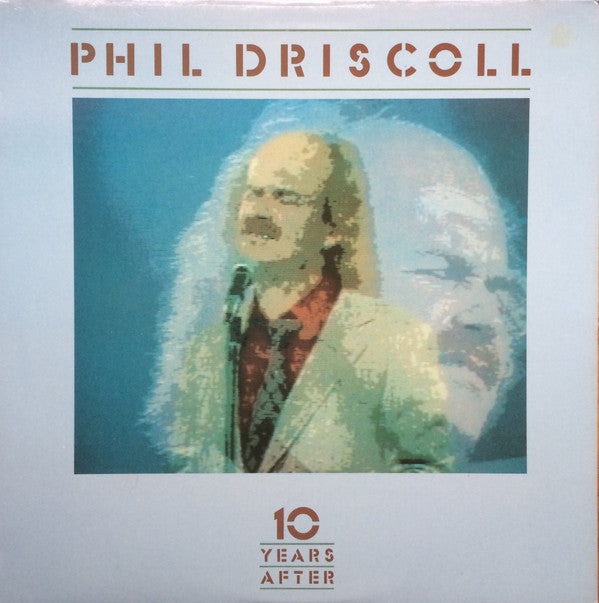 Phil Driscoll : 10 Years After (LP, Album)