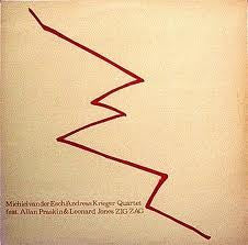 Michiel Van Der Esch / Andreas Krieger (2) Quartet Feat. Allan Praskin & Leonard Jones : Zig Zag (LP, Album)