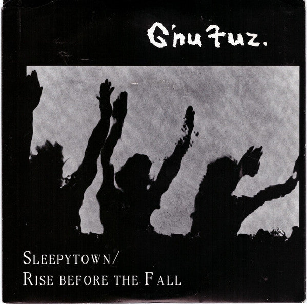G'nu Fuz : Sleepytown / Rise Before The Fall (7", Yel)