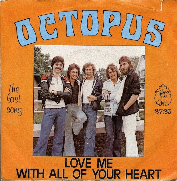 Octopus (5) : Love Me With All Of Your Heart (7", Single)