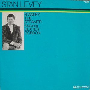 Stan Levey Featuring Dexter Gordon : Stanley The Steamer (LP)