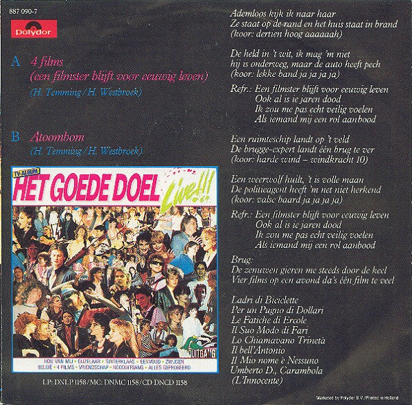 Het Goede Doel : 4 Films (Een Filmster Blijft Voor Eeuwig Leven) (7", Single)