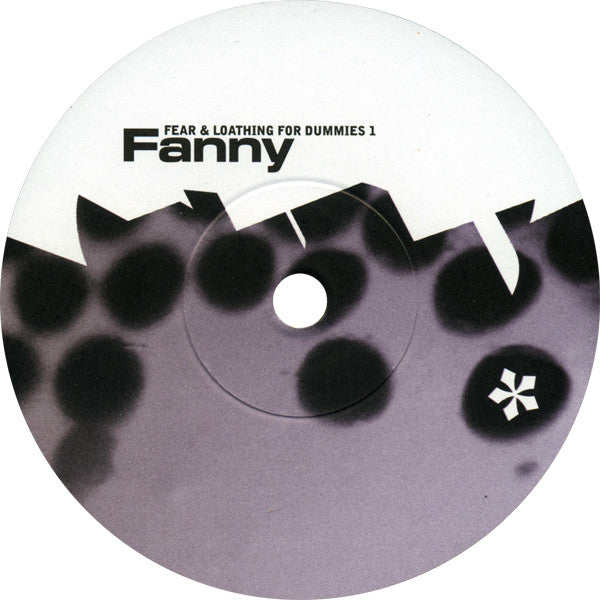Fanny : Fear & Loathing For Dummies 1 (7", EP)