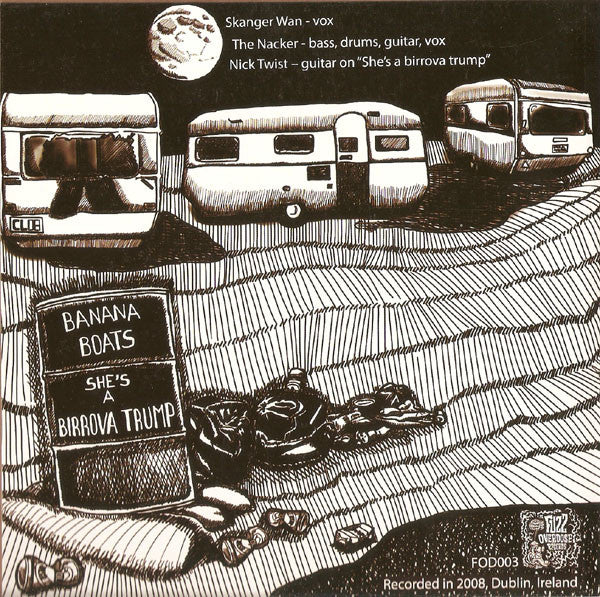 The Nackers : Banana Boats / She's A Birrova Trump (7", Single, Ltd)